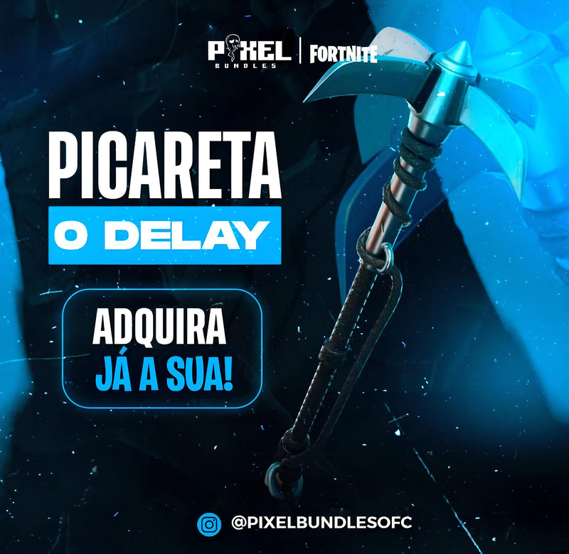 Picareta Zero Delay